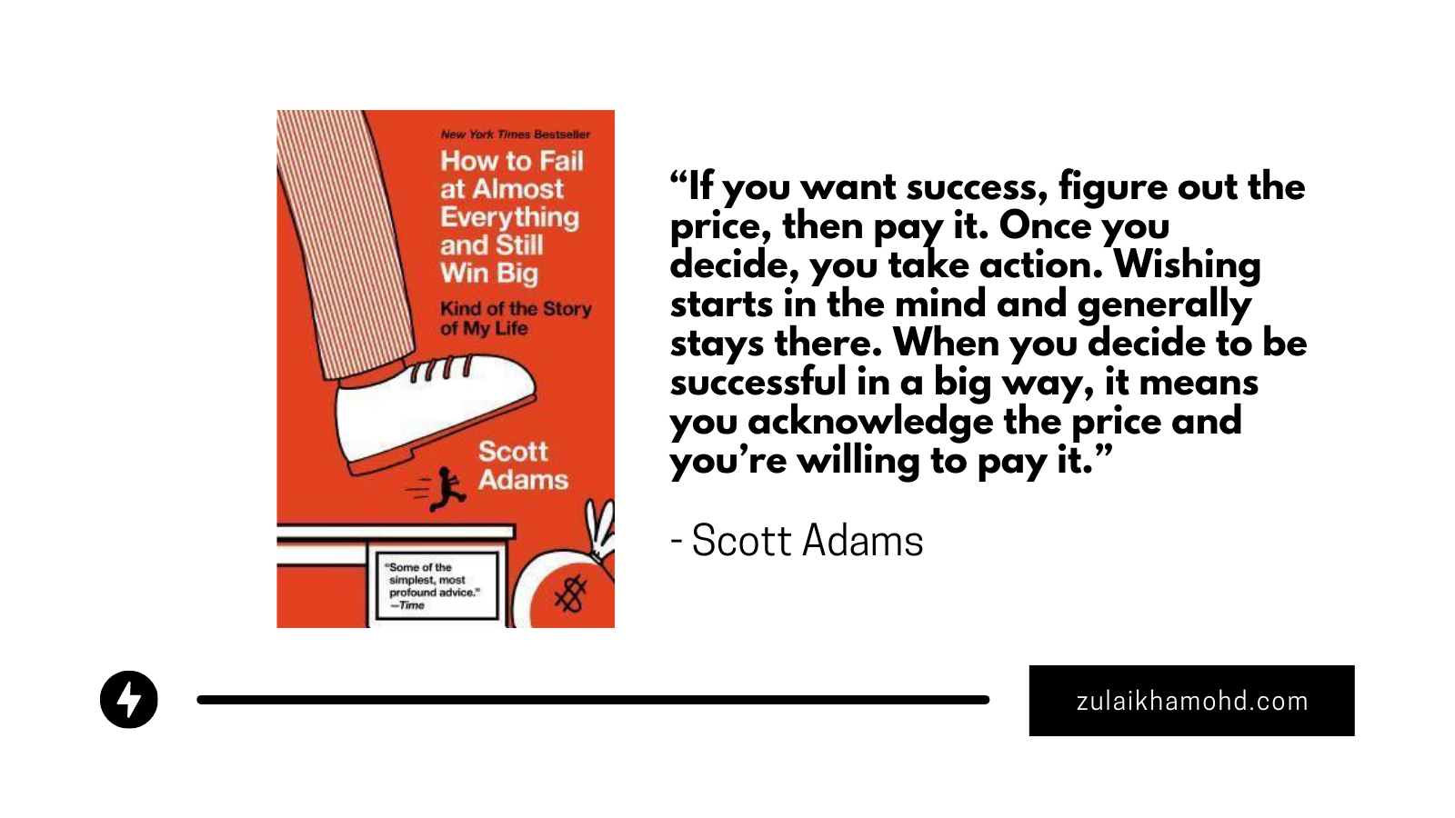 How To Fail At Almost Everything And Still Win Big by Scott Adams
