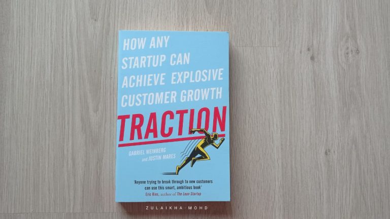 Traction : How Any Startup Can Achieve Explosive Customer Growth by Gabriel Weinberg